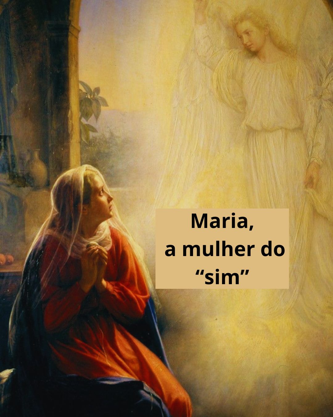 Maria, a mulher do “sim”
