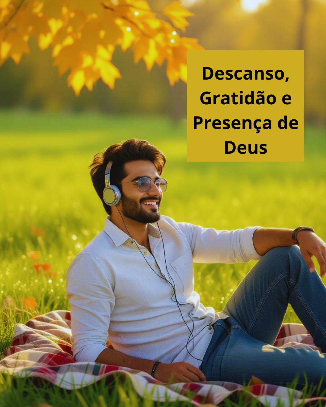 Descanso, Gratidão e Presença de Deus