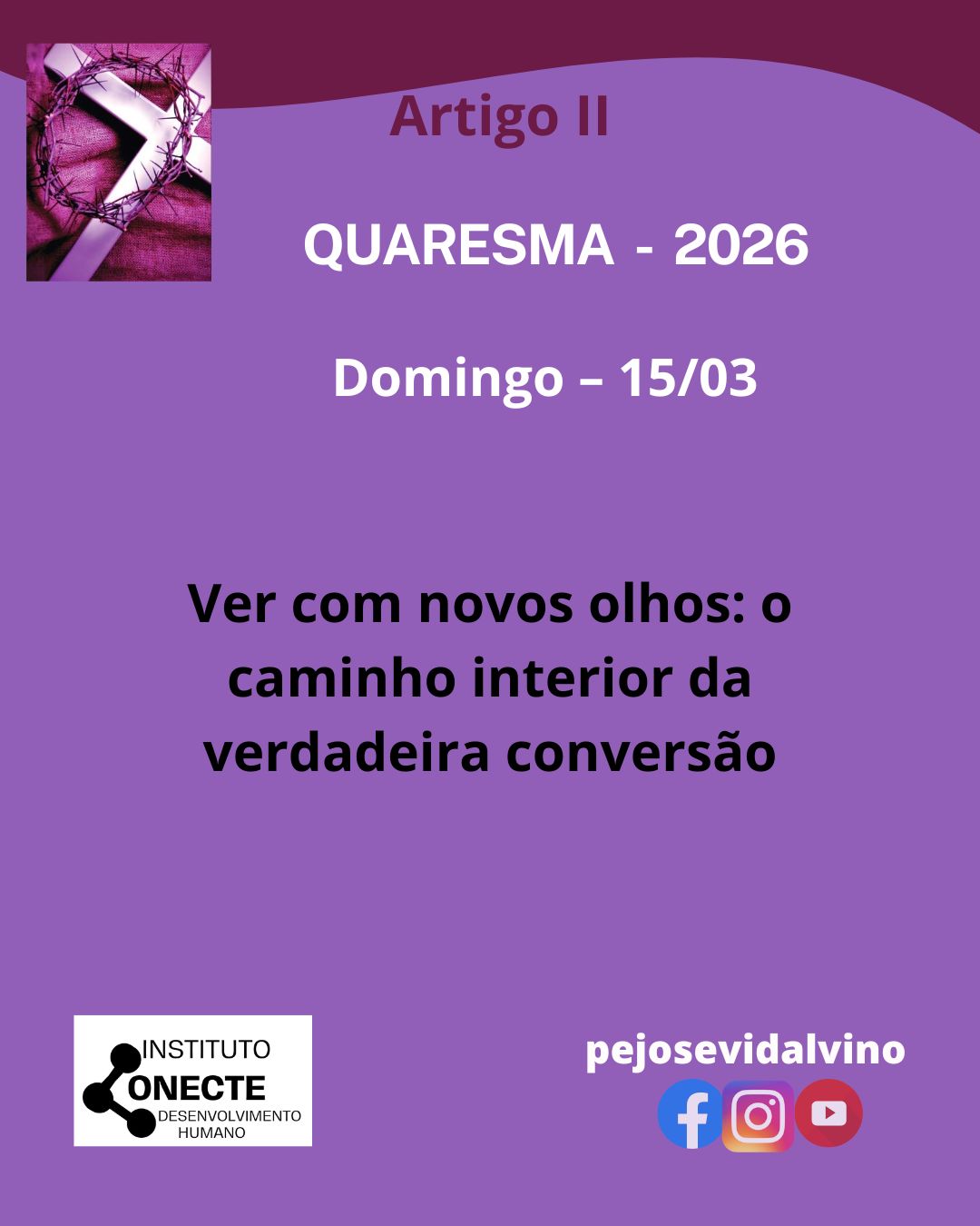 Ver com novos olhos: o caminho interior da verdadeira conversão