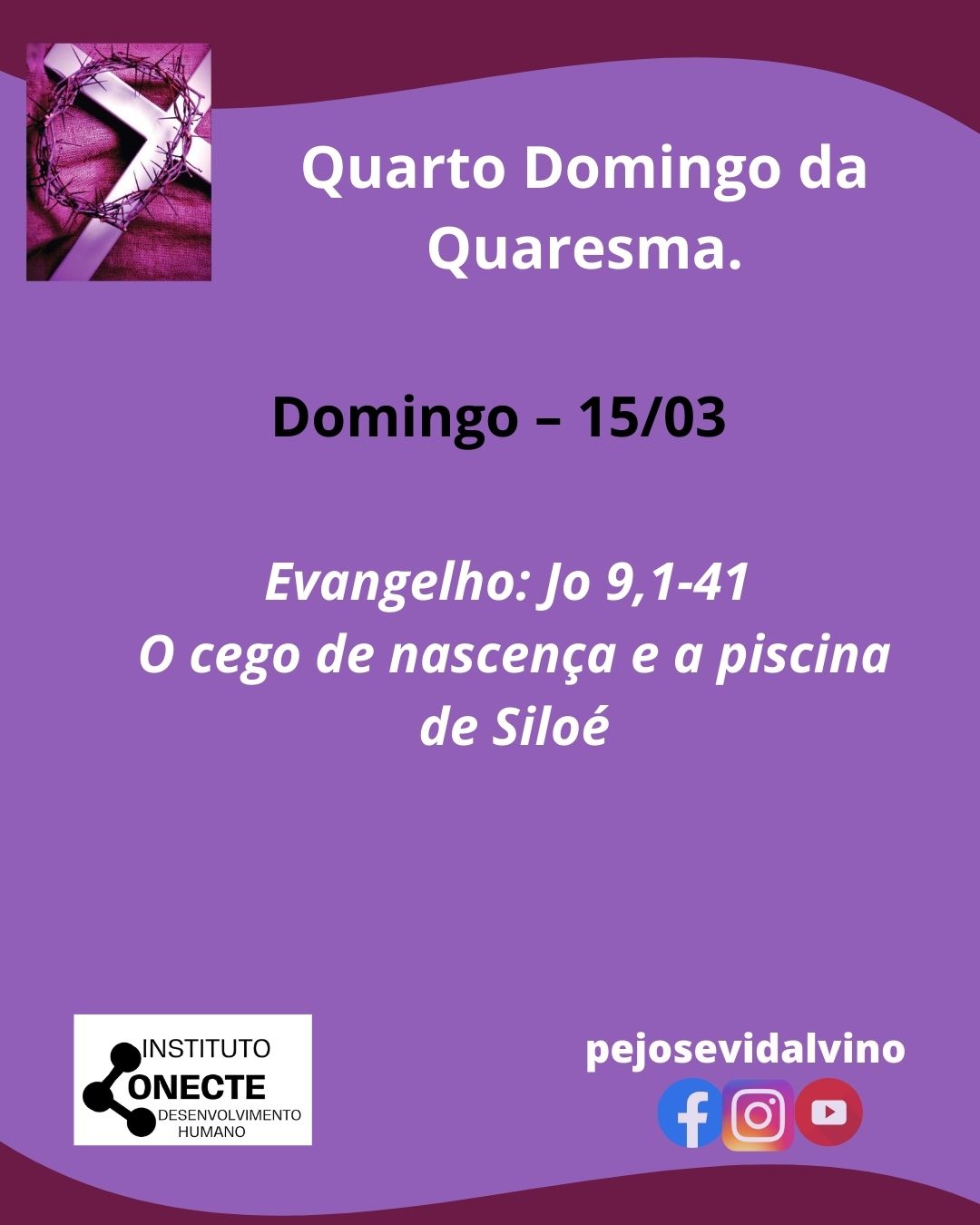 Quarto Domingo da Quaresma: aprendendo a ver com os olhos de Deus