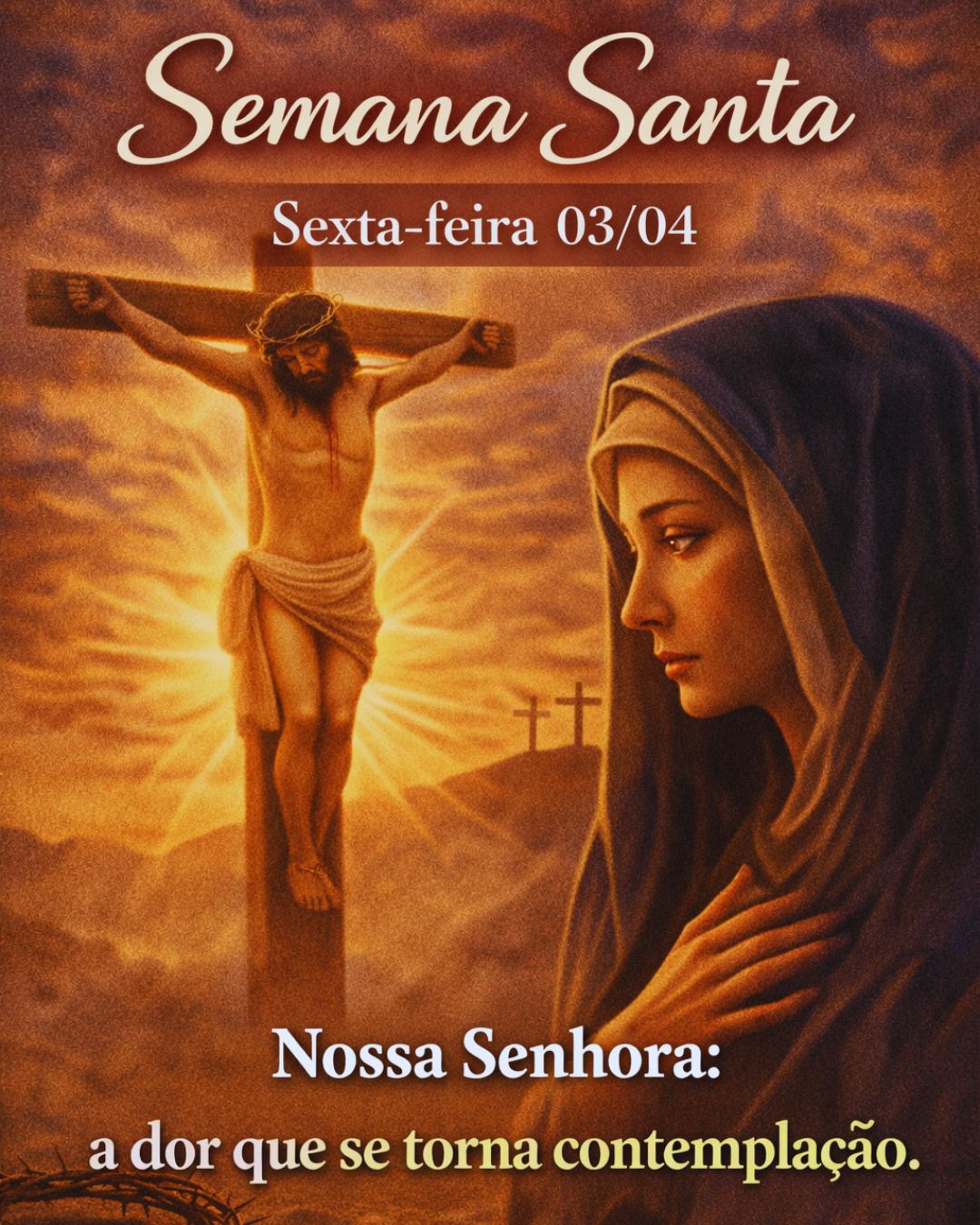 Nossa Senhora: a dor que se torna contemplação