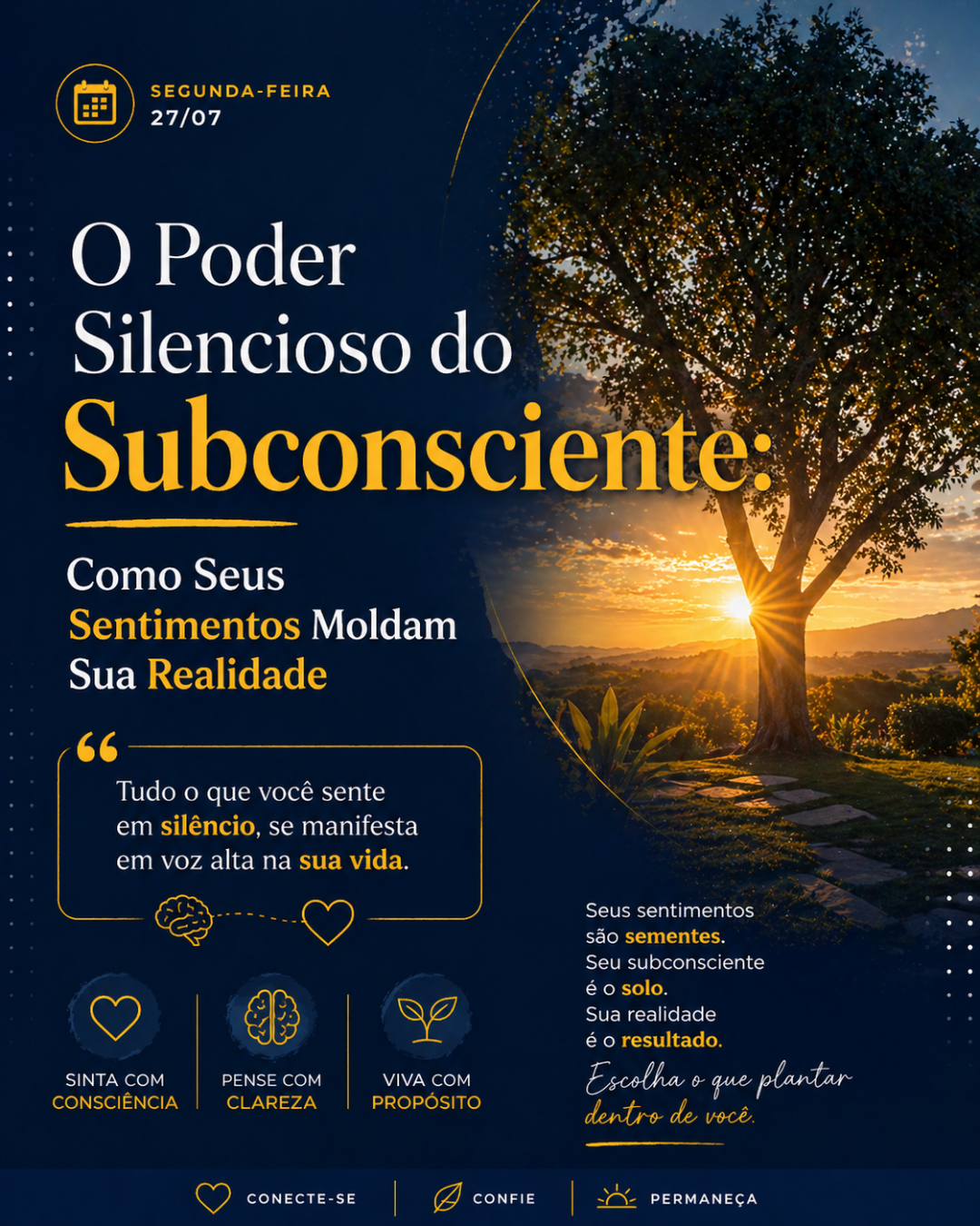 O Poder Silencioso do Subconsciente: Como Seus Sentimentos Moldam Sua Realidade