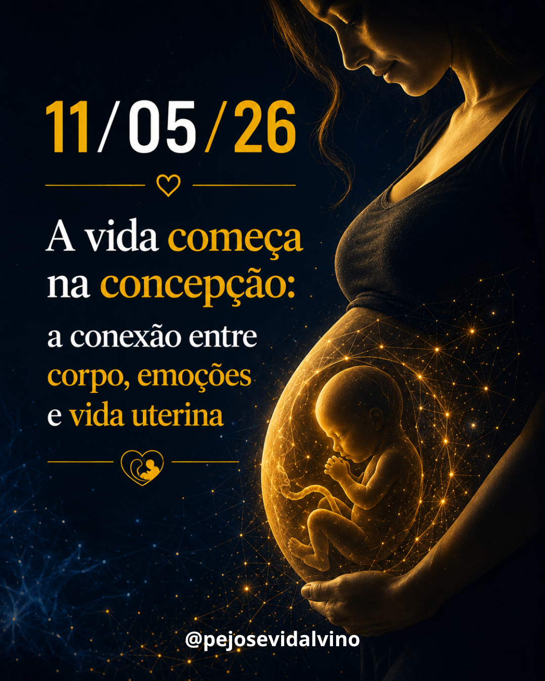 A vida começa na concepção: a conexão entre corpo, emoções e vida uterina