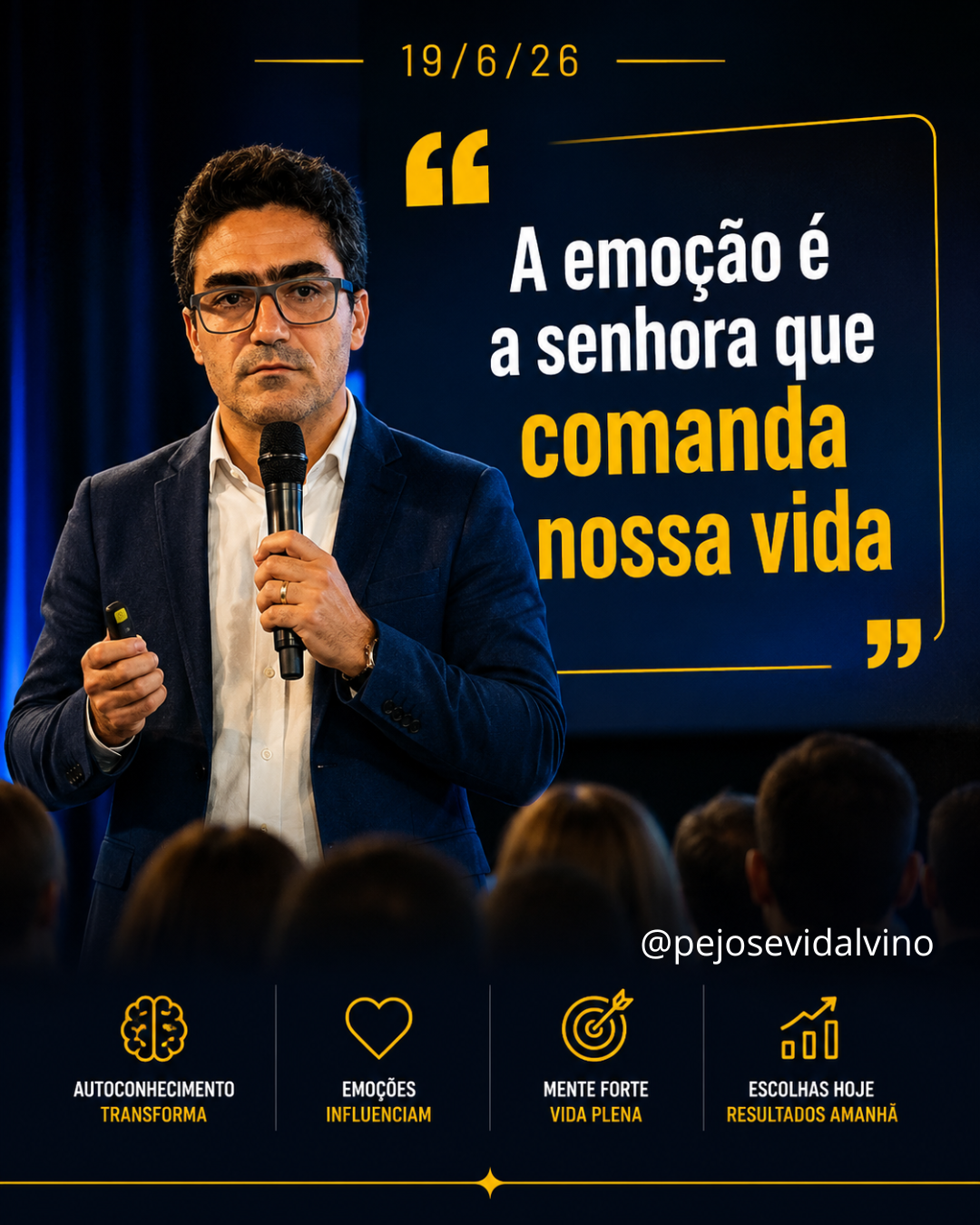 A emoção é a senhora que comanda nossa vida