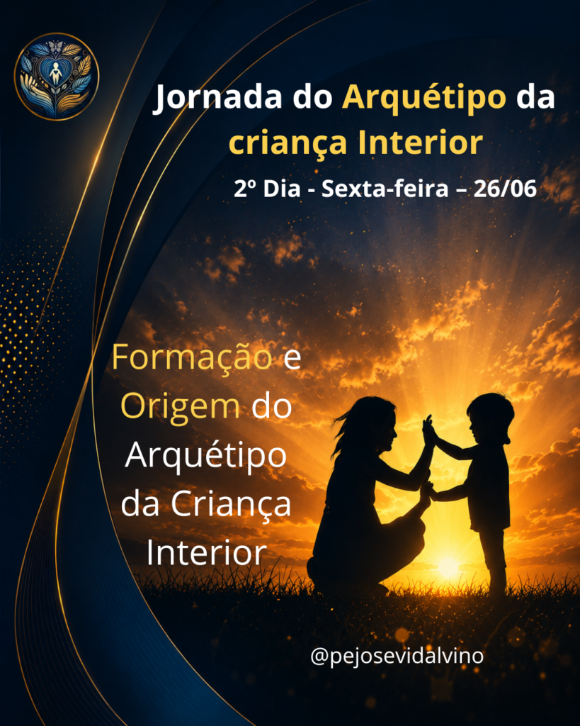 Formação e Origem do Arquétipo da Criança Interior
