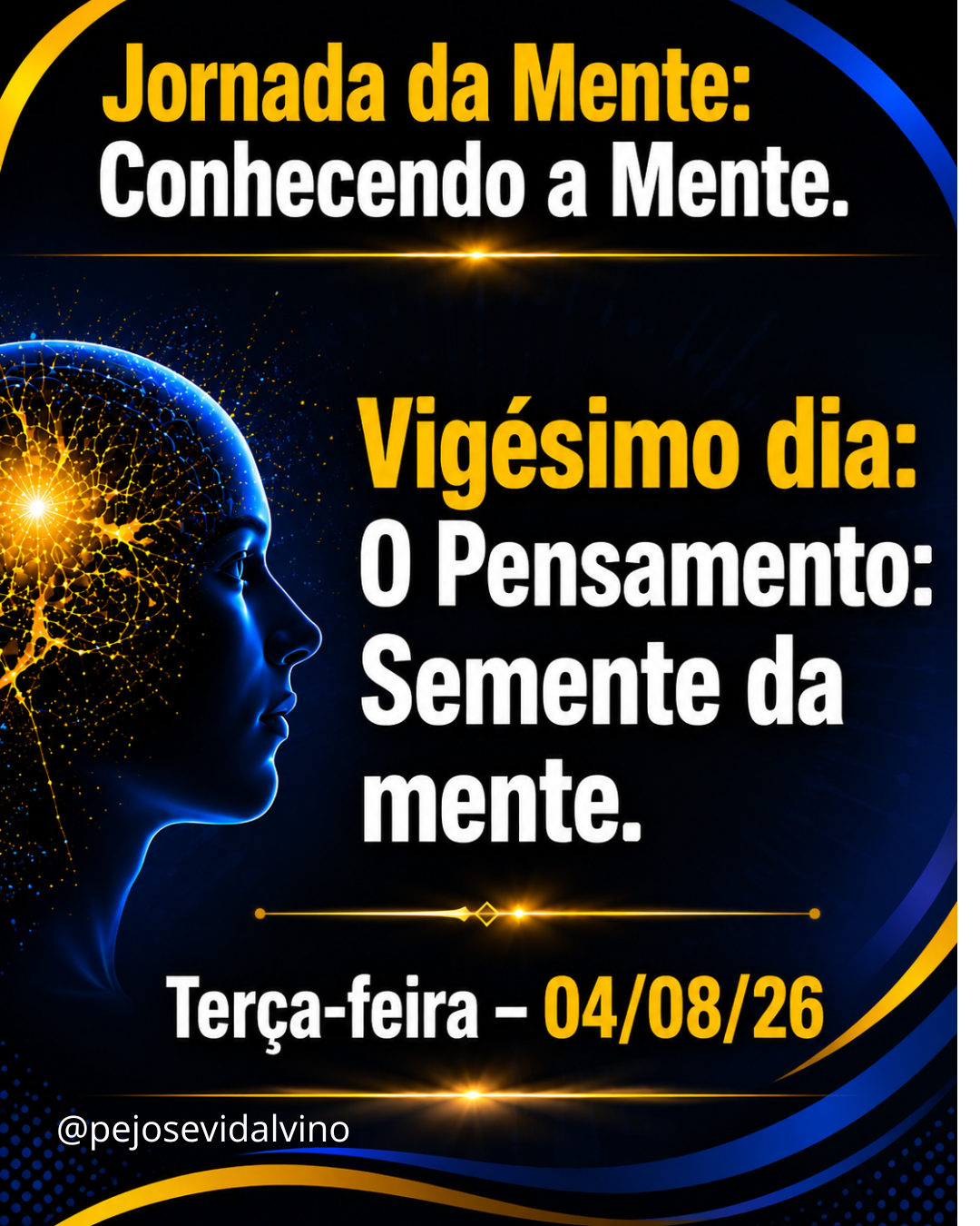 O Pensamento: a Semente da Mente