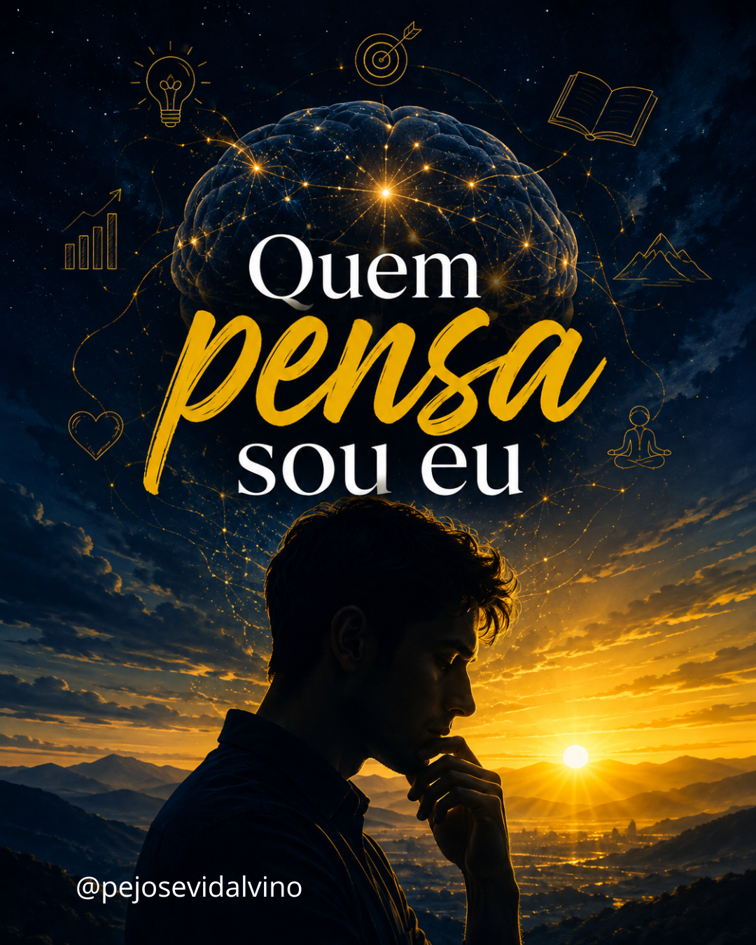 Quem pensa sou eu.