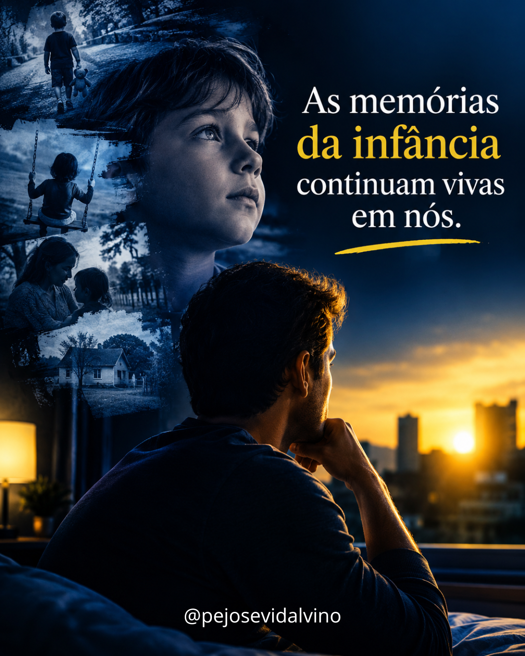 As memórias da infância continuam vivas em nós
